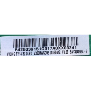 MAIN PARA TV INSIGNIA / NUMERO DE PARTE 542503915G / T.MS3393.71 / V320HWSD05 / A13040902-2A00137 / DISPLAY PT320AT03-3 / MODELO NS-32D200NA14